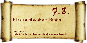 Fleischhacker Bodor névjegykártya